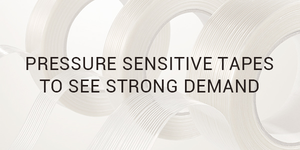 Pressure-Sensitive Tapes to See Strong Demand